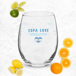ARGENTINA - Copa Love Stemless wine glass